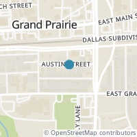 Map location of 601 Austin Street, Grand Prairie, TX 75051